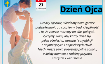 23 czerwca - Dzień Ojca!